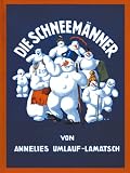 Die Schneem�nner