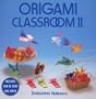 Origami Classroom II: Boxed set