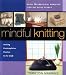 Mindful Knitting: Inviting Contemplative Practice to the Craft