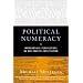 Political Numeracy: Mathematical Perspectives on Our Chaotic Constitution