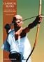 Classical Budo (Martial Arts & Ways of Japan Series: Vol.)