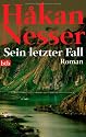 Sein letzter Fall: Roman
