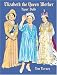 Elizabeth the Queen Mother Paper Dolls (Empresses & Queens)