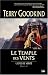 L'Epée de Vérité, Tome 4 : Le Temple des Vents