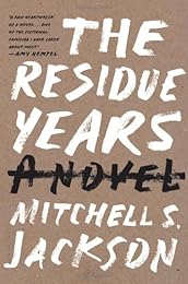 The Residue Years