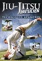 Brazilian Jiu Jitsu : Advanced Techniques [DVD]
