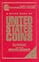 A Guide Book of United States Coins 2004: 57th Edition