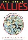 Invisible Allies: Microbes That Shape Our Lives (Bccb Blue Ribbon Nonfiction Book Award (Awards))