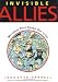 Invisible Allies: Microbes That Shape Our Lives (Bccb Blue Ribbon Nonfiction Book Award (Awards))