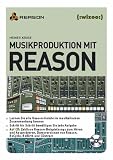 Musikproduktion mit REASON - Heiner Kruse