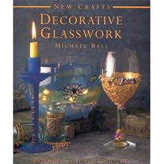 Decorative Glasswork (New Crafts)