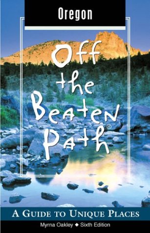 City Travel Guides Discounted  Books : Oregon Off the Beaten Path (Off the Beaten Path Oregon)