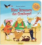 Hier kommen die Cowboys! - Martina Leykamm