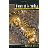 Forms of Becoming: The Evolutionary Biology of Development