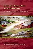 From the Marias River to the North Pole: A Montana History in Story Poems