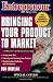 Entrepreneur Magazine: Bringing Your Product to Market