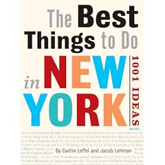 New York Unlimited: The 1001 Best Things to Do in New York City
