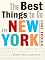 The Best Things to Do in New York City: 1001 Ideas
