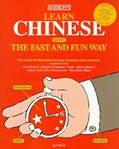 Learn Chinese - Fast and Fun Way (Barron's Fast and Fun Way Language Series)