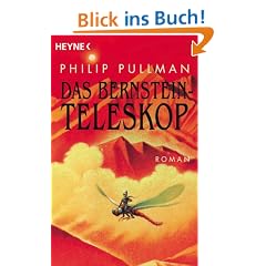 Das Bernstein-Teleskop. His Dark Materials 03