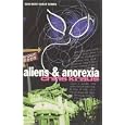 Aliens and Anorexia (Native Agents) (Semiotext(e) Native Agents) by Chris Kraus