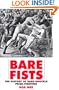 Bare Fists: The History of Bare Knuckle Prize Fighting