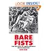 Bare Fists: The History of Bare Knuckle Prize Fighting