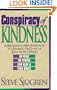 Conspiracy of Kindness: A Refreshing New Approach to Sharing the Love of Jesus With Others