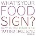 Books : What's Your Food Sign?: How to Use Food Clues to Find Lasting Love
