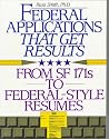 Federal Applications That Get Results: From SF 171s To New Electronic Applications