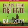 Escape from Fire River
