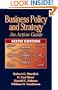 Business Policy and Strategy: An Action Guide,  Sixth Edition