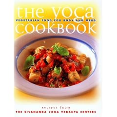 The Yoga Cookbook: Vegetarian Food for Body and Mind