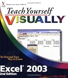 Teach Yourself VISUALLY Excel 2003 (Teach Yourself VISUALLY (Tech))