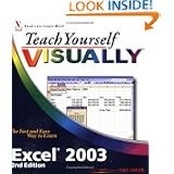 Teach Yourself VISUALLY Excel 2003 (Teach Yourself VISUALLY (Tech))