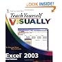 Teach Yourself VISUALLY Excel 2003 (Teach Yourself VISUALLY (Tech))