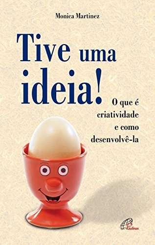 Tive uma ideia! (Portuguese Edition)