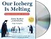 Books : Our Iceberg Is Melting: Changing and Succeeding Under Any Conditions