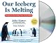 Our Iceberg Is Melting: Changing and Succeeding Under Any Conditions