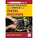 Maintenance and Repair Manual for Diesel Engines (Adlard Coles Book of)