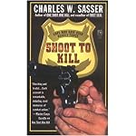 Shoot to Kill: Cops Who Have Used Deadly Force book cover