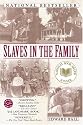 Slaves in the Family (Ballantine Reader's Circle)
