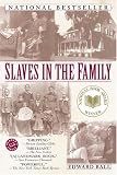 Slaves in the Family (Ballantine Reader's Circle)