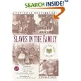 Slaves in the Family (Ballantine Reader's Circle)