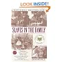 Slaves in the Family (Ballantine Reader's Circle)