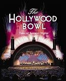 The Hollywood Bowl: Tales of Summer Nights
