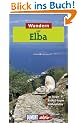 Wandern auf Elba. DuMont aktiv: 30 Touren. Exakte Karten. H�henprofile