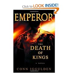 The Death of Kings (Emperor, Book 2) - Conn Iggulden