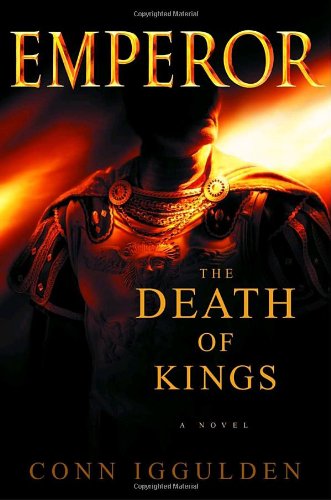 The Death of Kings (Emperor, Book 2)