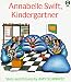  : Annabelle Swift, Kindergartner